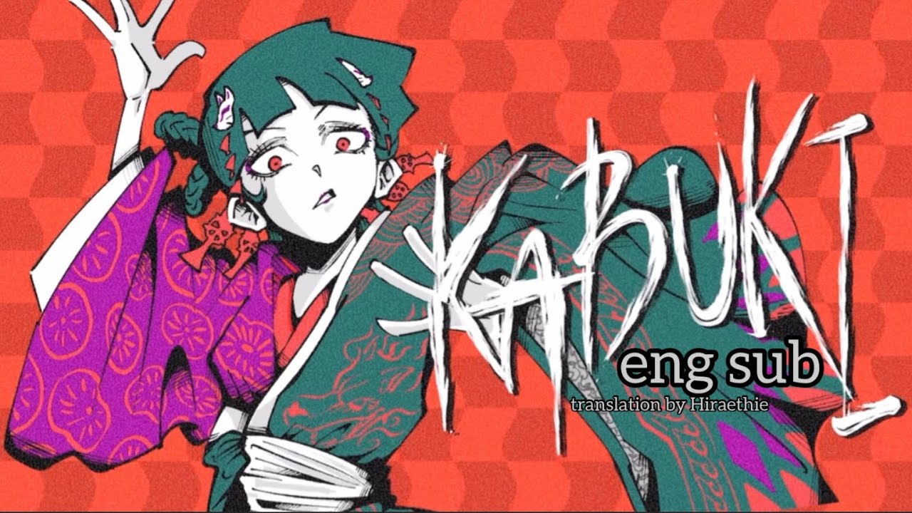 [John ft. Hatsune Miku] KABUKI ~ english subtitles