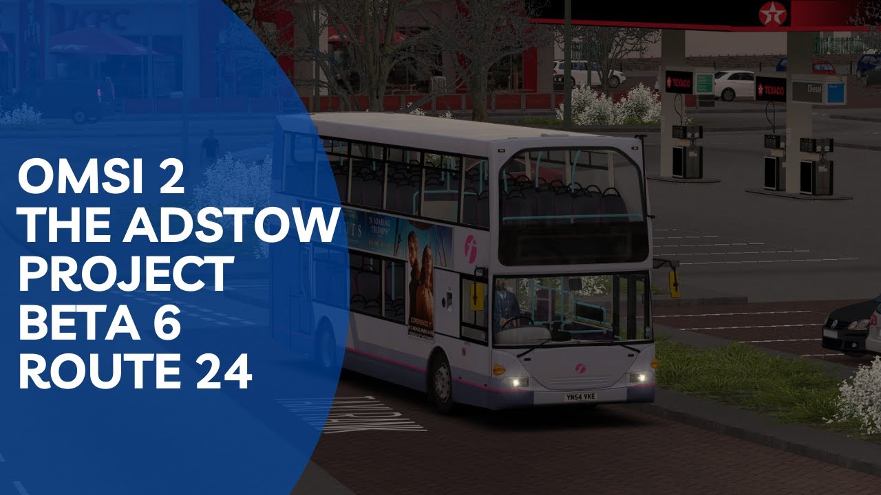 OMSI 2|The Adstow Project Beta 6|Route 24