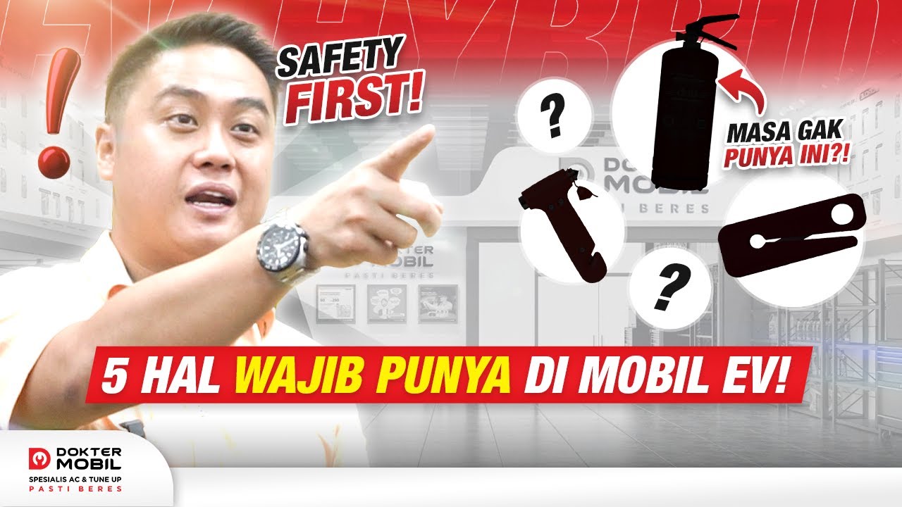 Utamakan Keselamatan! Pastikan Kamu Miliki Ini di Mobil EV - Dokter Mobil Indonesia
