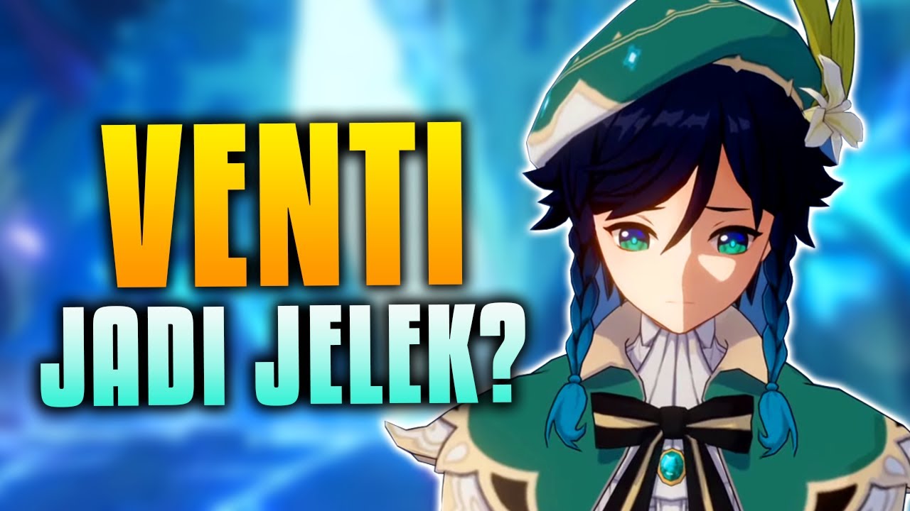 Apa yang terjadi dengan Venti & kenapa lu ingin SKIP Venti! (atau tidak) | Genshin Impact Indonesia