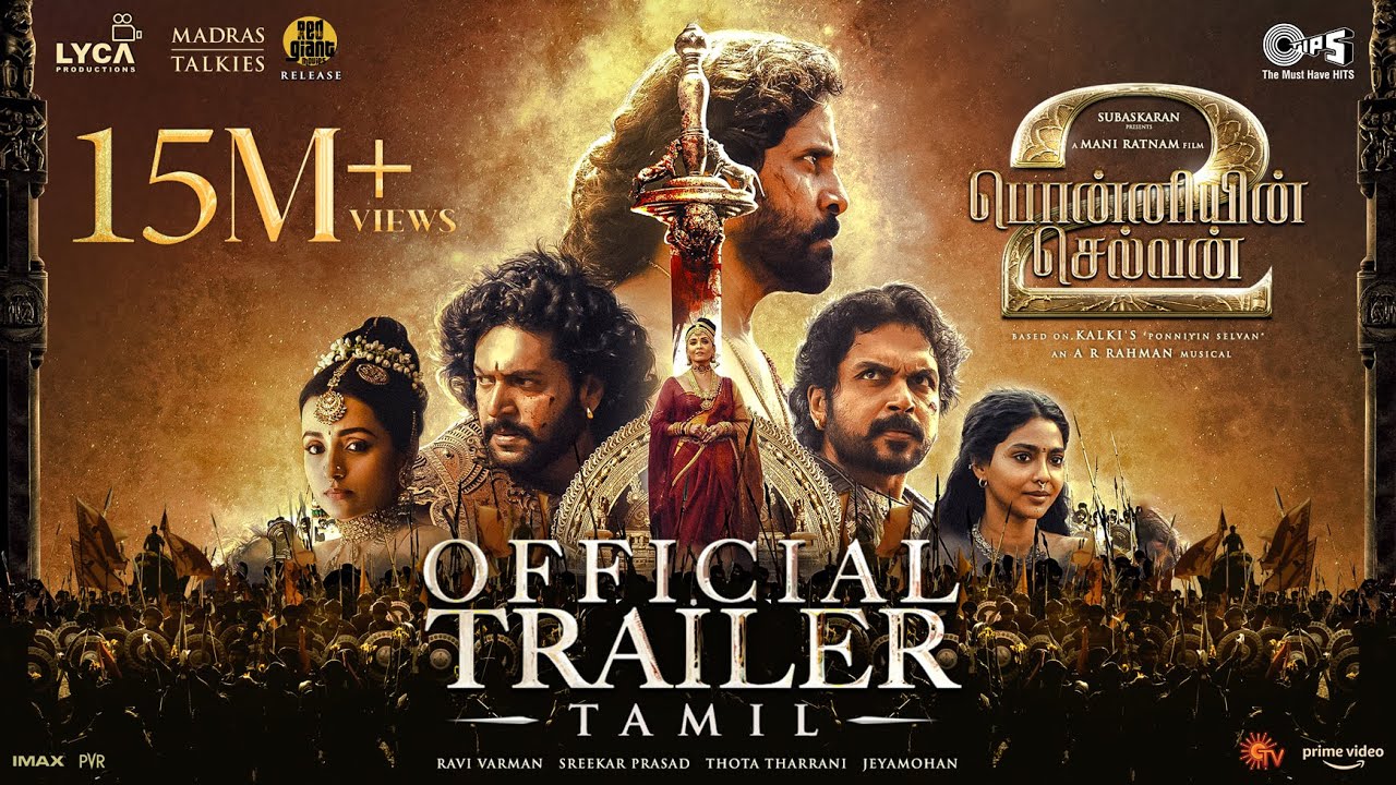Ponniyin Selvan Part-2 Trailer | Tamil | Mani Ratnam | AR Rahman |Subaskaran | Madras Talkies | Lyca