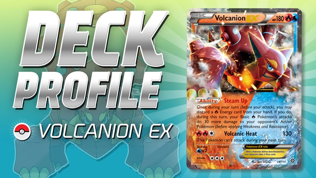 Volcanion EX Deck Profile (XY-Steam Siege)