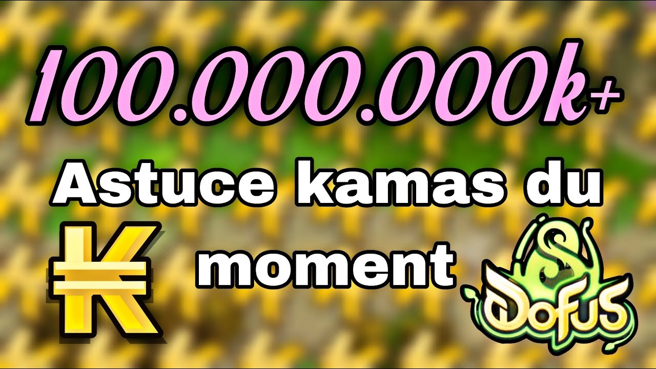 JE ME SUIS FAIT PLUS DE 100M KAMAS AVEC CETTE ASTUCE DOFUS 3
