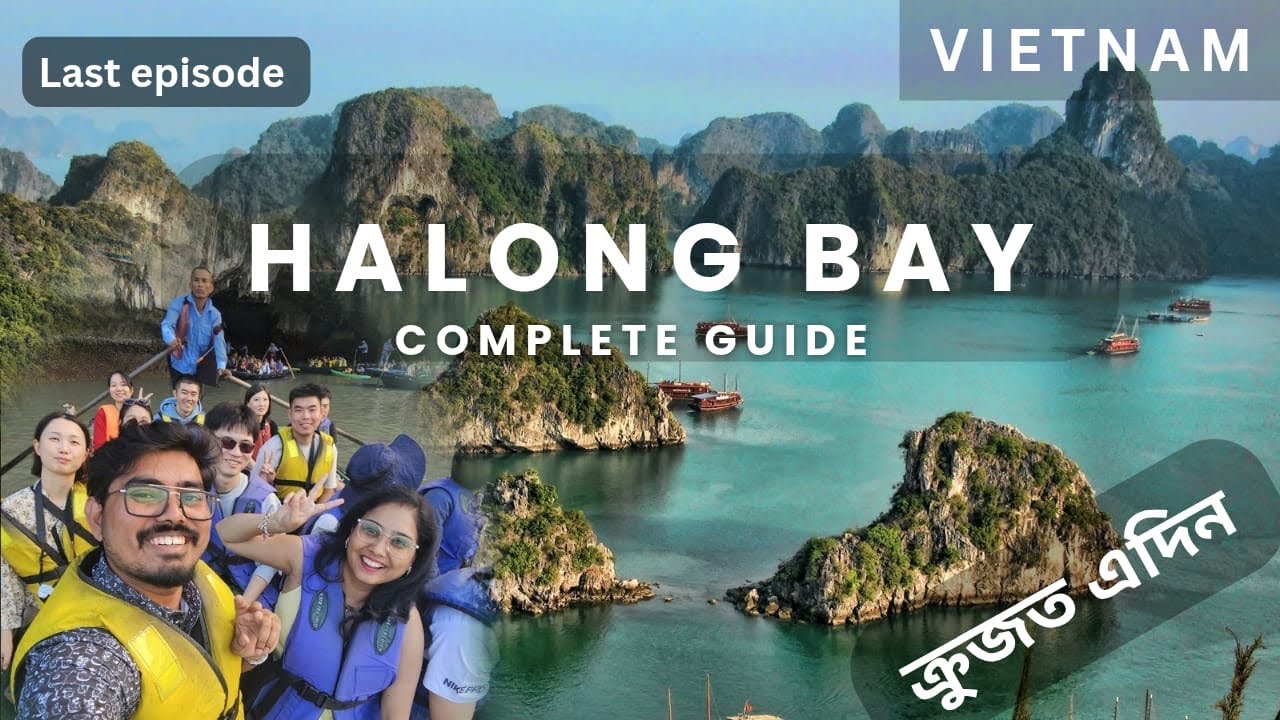 Halong Bay Luxury Cruise | VIETNAM | Ep-06 | India to Vietnam ✈️| Assamese | budget foreign travel
