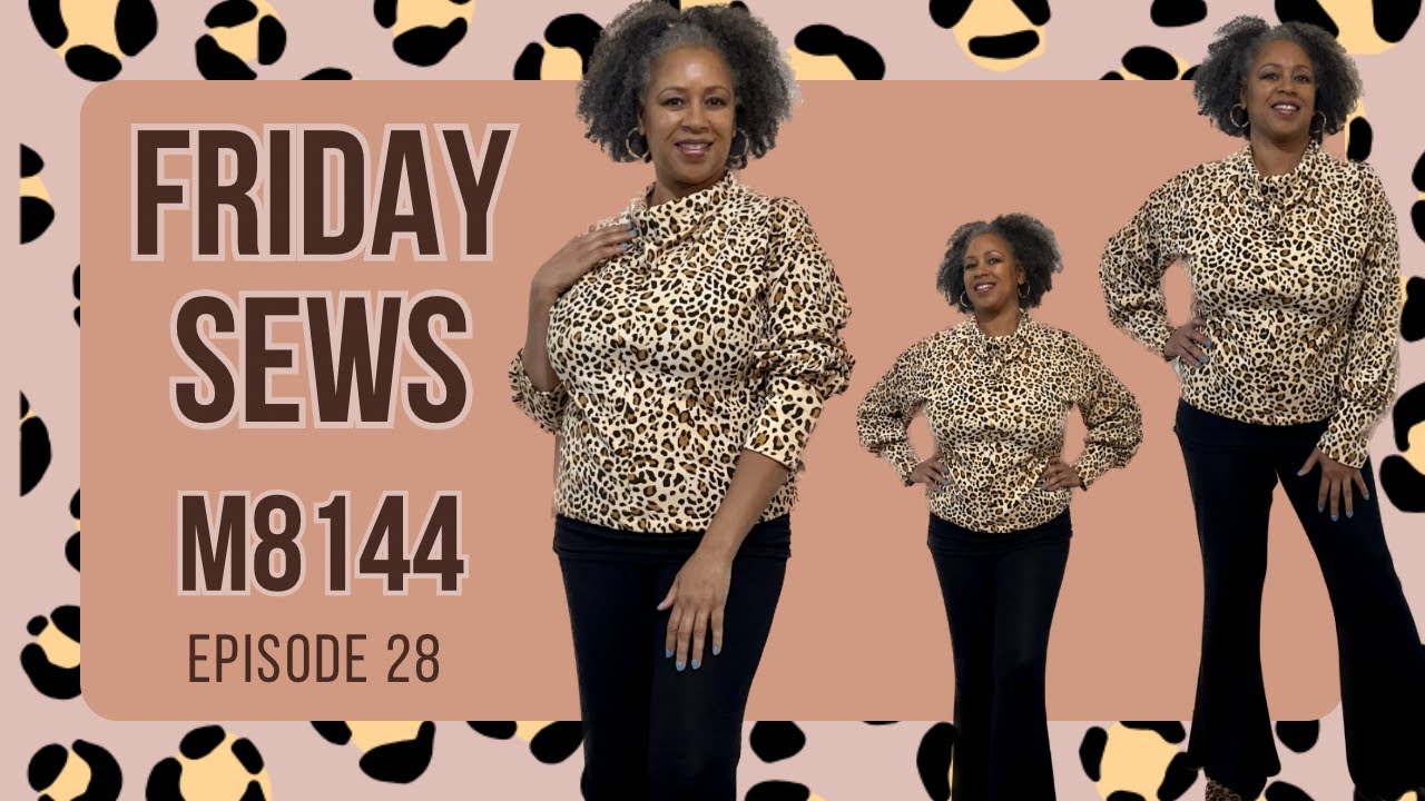 Friday Sews Ep 28 | Weekly Sewing Updates | McCall's 8144 | Simplicity 9372