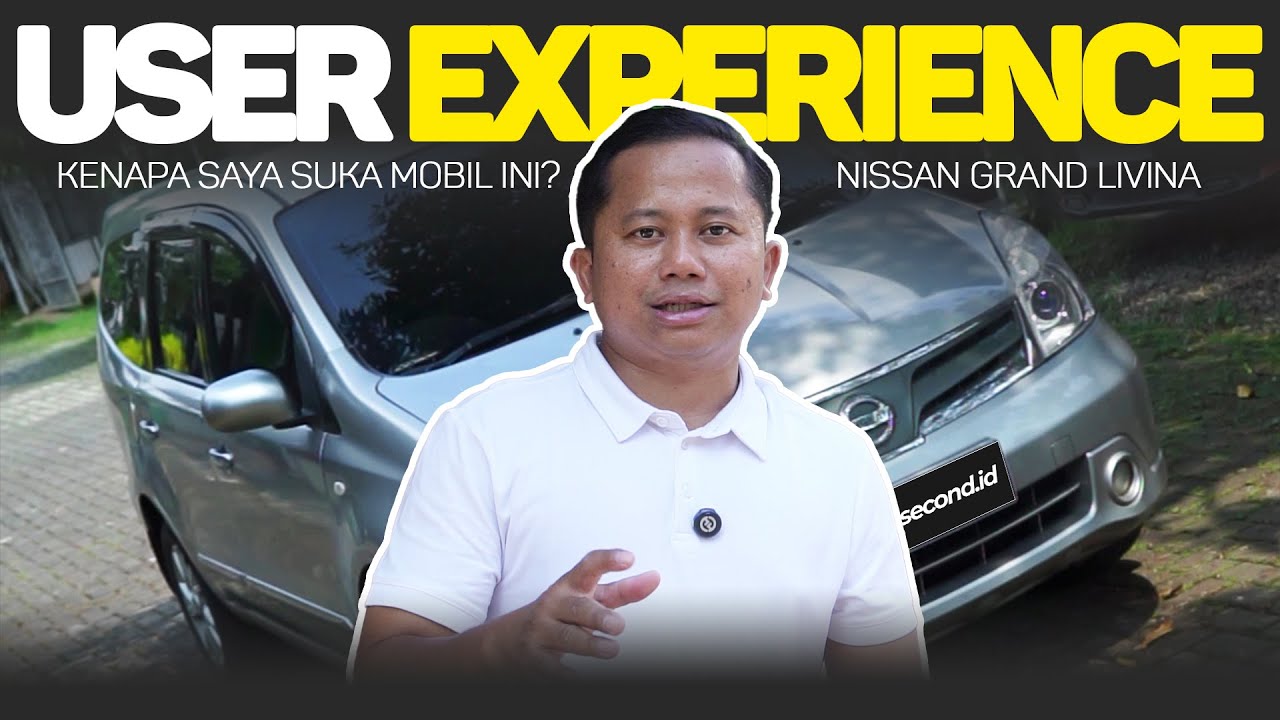 USER EXPERIENCE GRAND LIVINA 2011 di Tahun 2025