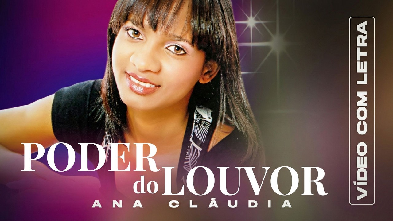 Ana Cláudia - PODER DO LOUVOR | Vídeo com Letra (Gospel 2026)