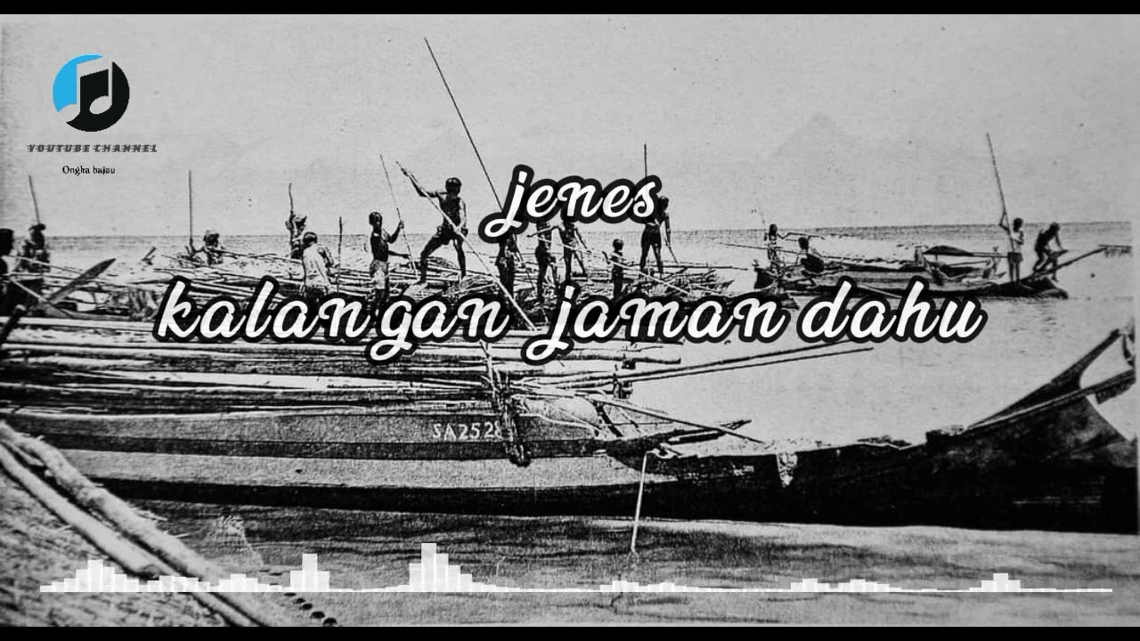 ongka jaman | Jenes |
