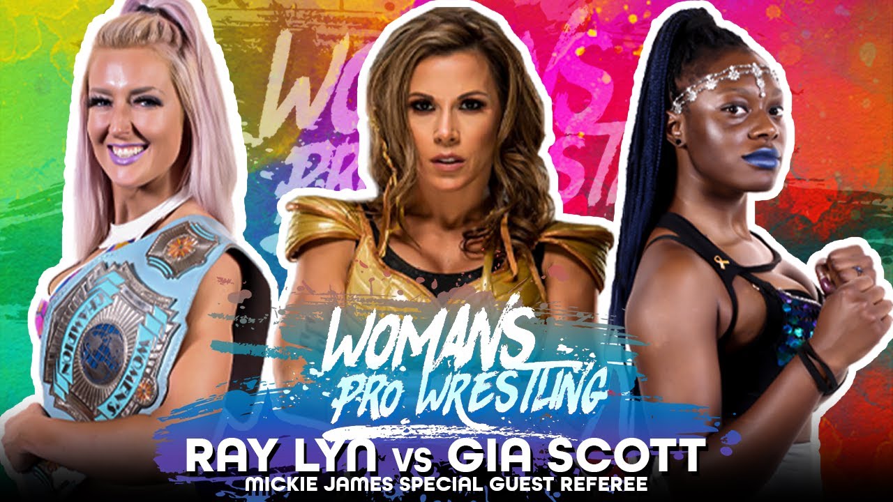 FULL MATCH - Ray Lyn vs Gia Scott w/ Special Guest Referee Mickie James