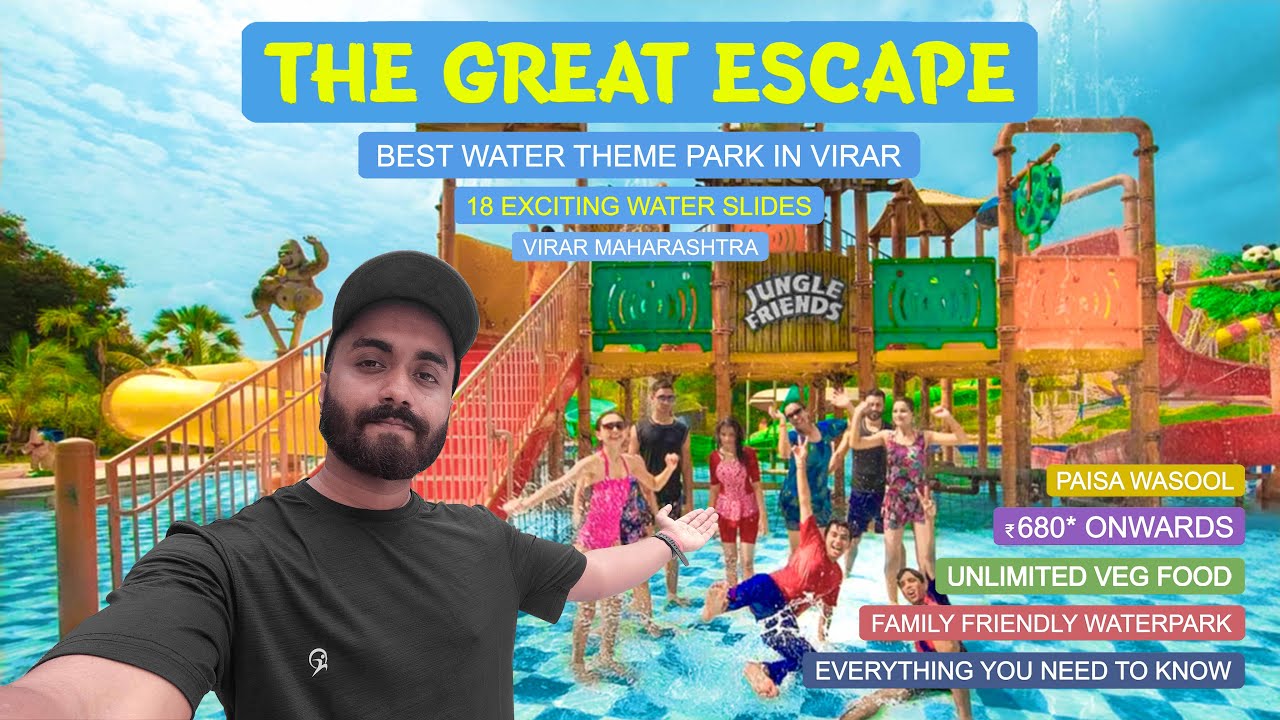 The Great Escape Water Park | A to Z Information | Best Water Theme Park in Virar Maharashtra 🇮🇳