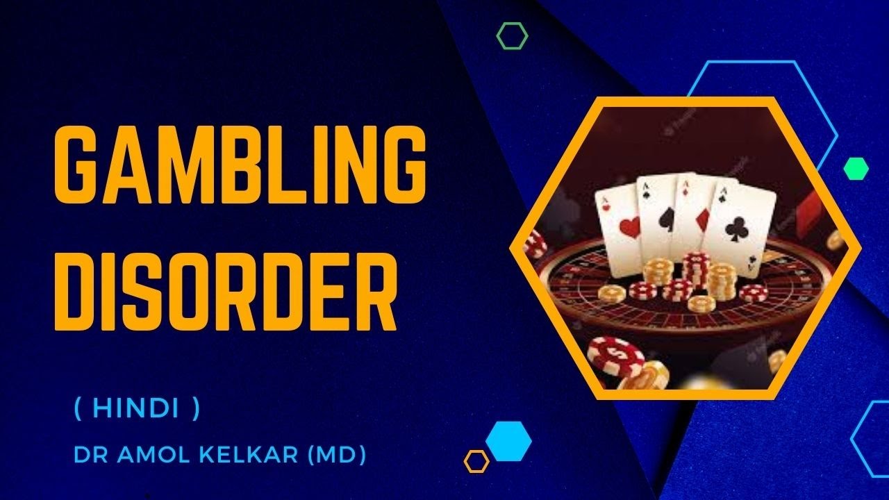 Gambling disorder | Dr. Amol Kelkar | Psychiatrist, De-addiction Specialist,