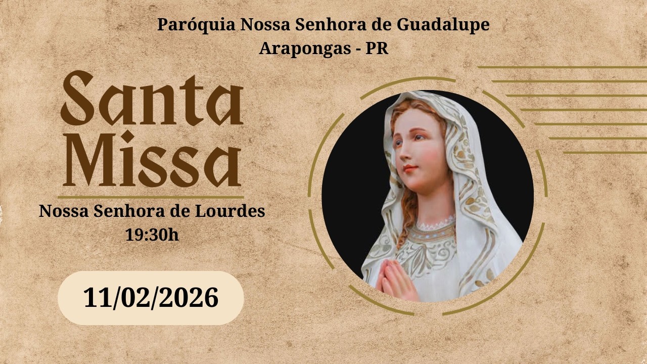 Santa Missa às 19h30 - 11/02/2026 - AO VIVO