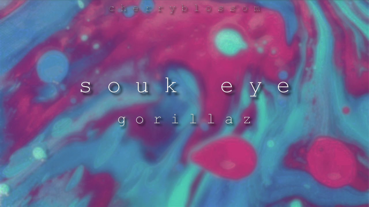 gorillaz - souk eye (slowed + reverb)