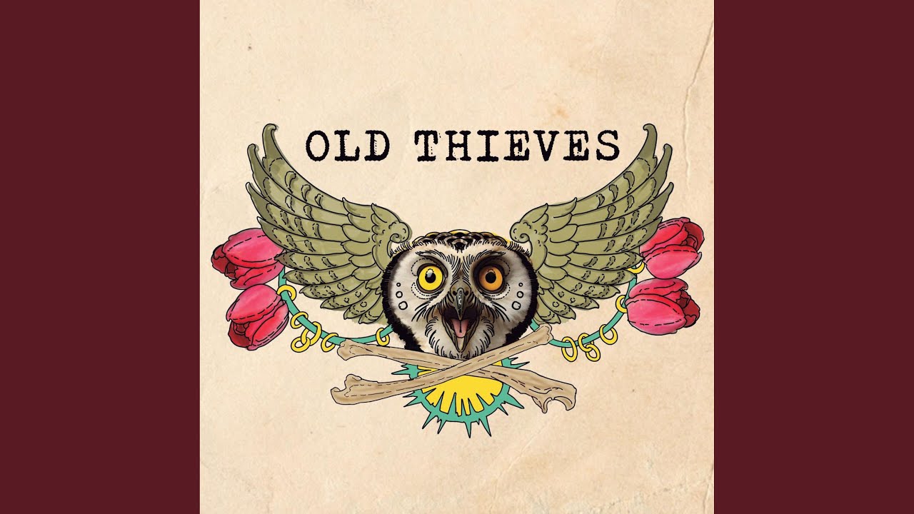 Old thieves