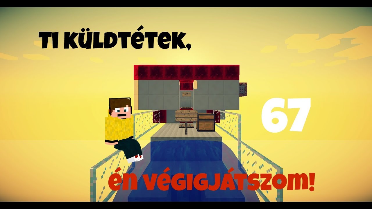 James_mc - Ti küldtétek, én végigjátszom! 67