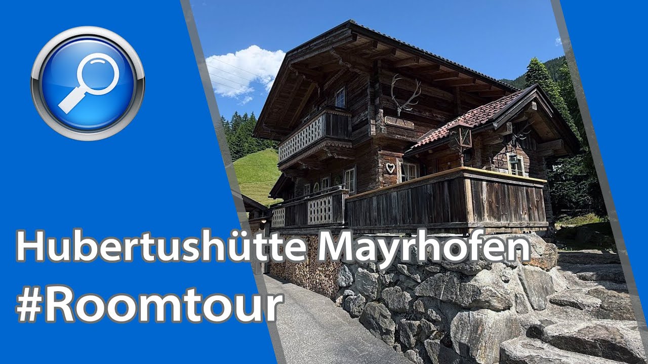 Roomtour Hubertushütte Mayrhofen | Wunderschöne Berghütte im Zillertal entdecken!