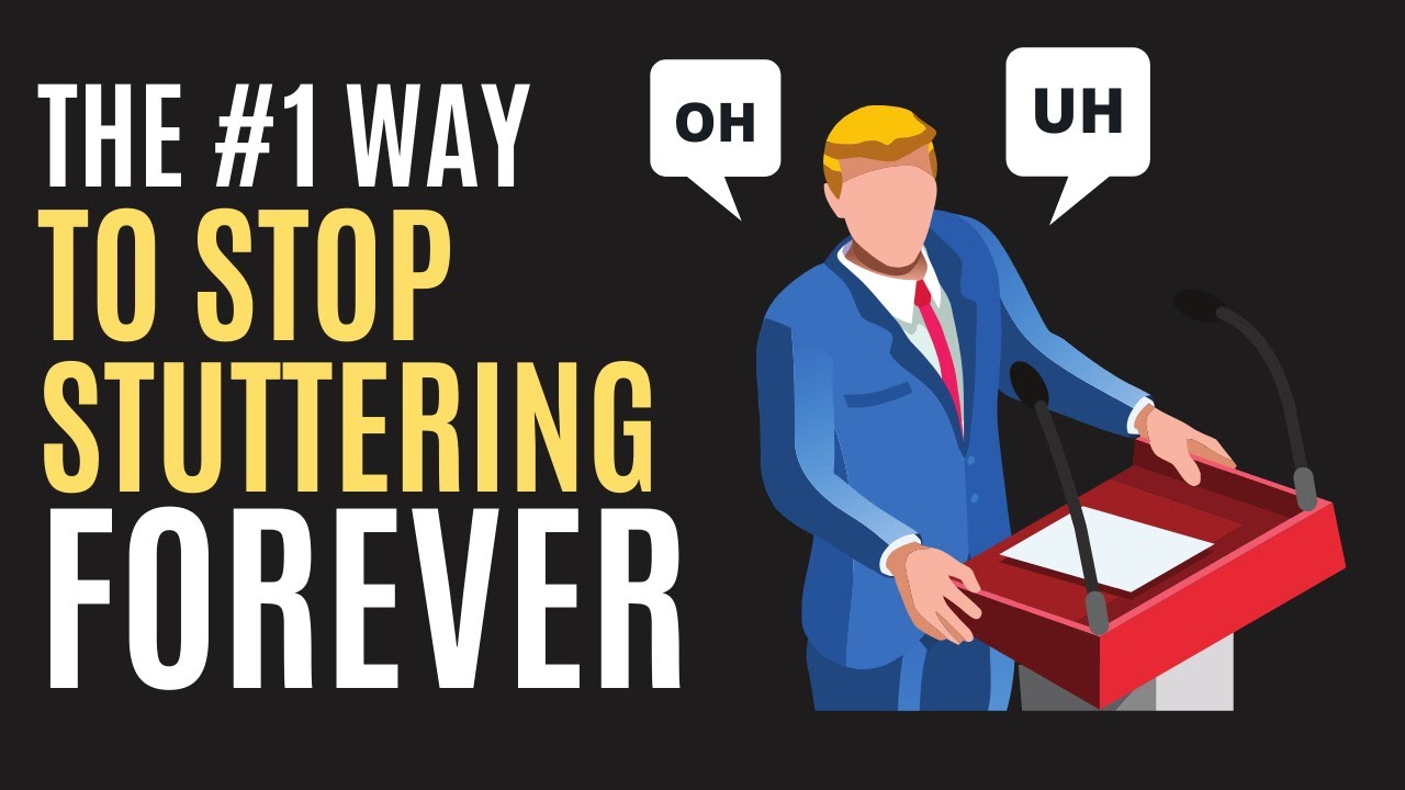 The #1 Way to Stop Stuttering Forever