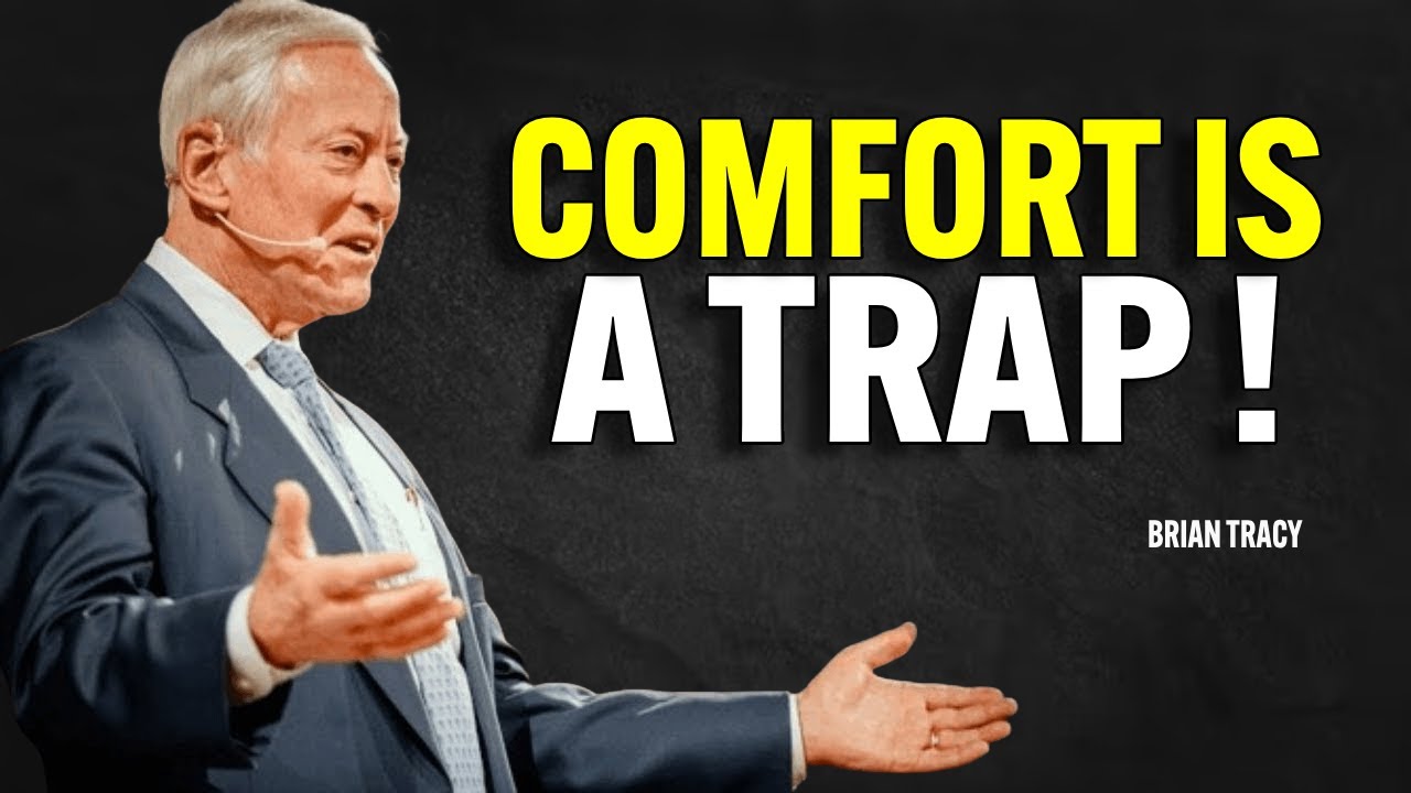 COMFORT IS A TRAP | Brian Tracy Motivational Speech