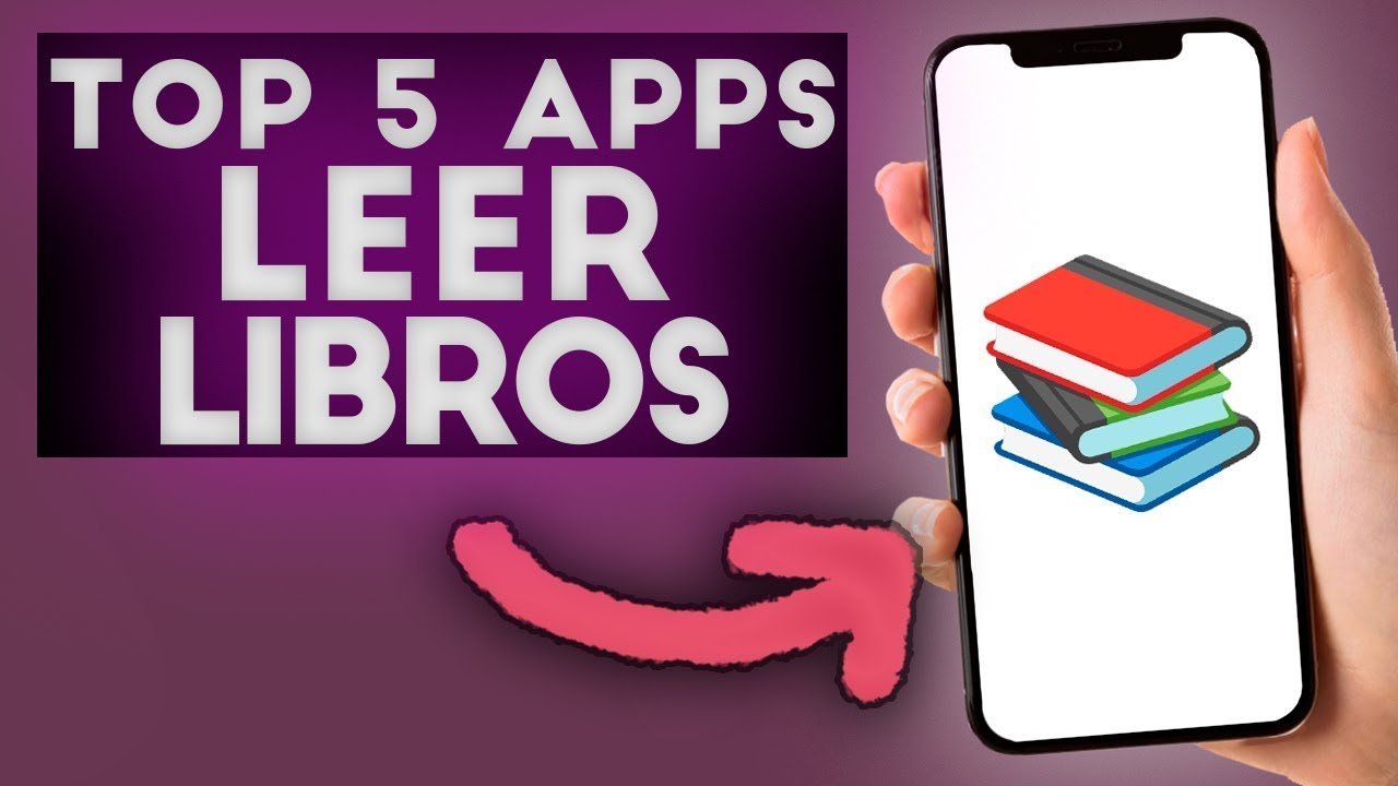 📱 TOP 5 Mejores APPS para LEER LIBROS Sin Anuncios y Gratis para M&oacute;viles Android e iOS en 2026