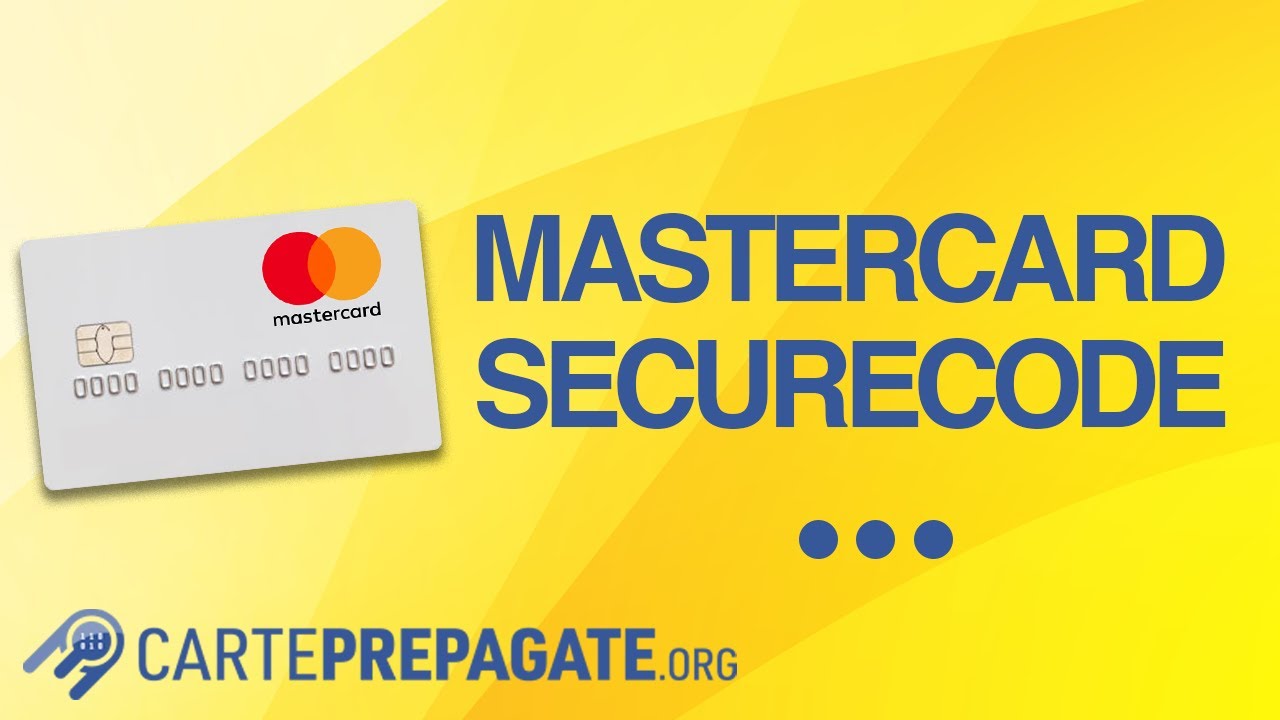 Mastercard SecureCode: How it works and how to activate it