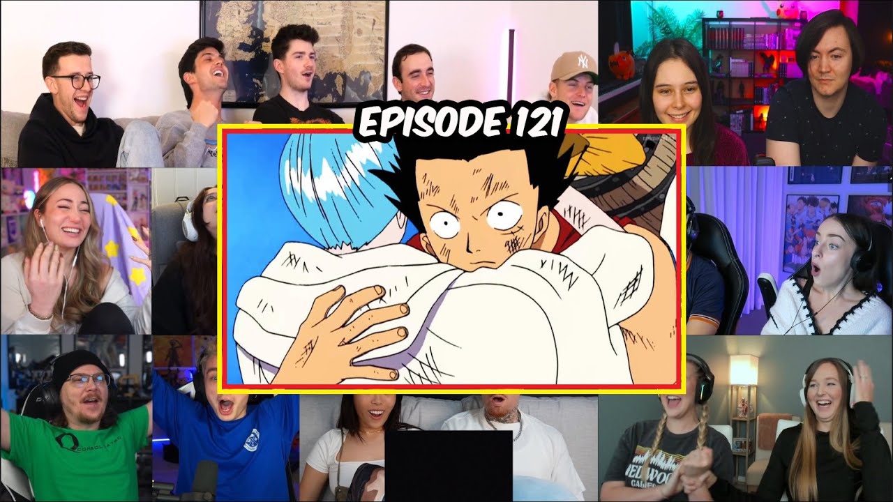 One Piece Episode 121 Reaction Mashup | ワンピース