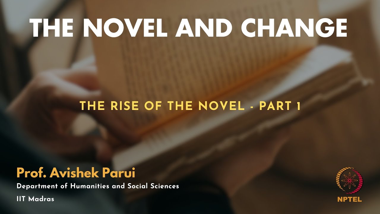 The Rise of the Novel Part 1