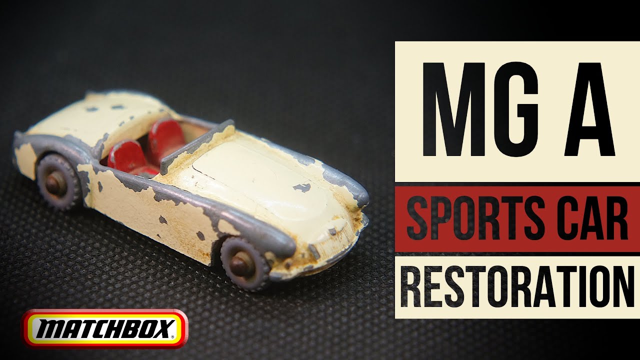 MATCHBOX restoration: 19B MGA Sports Car