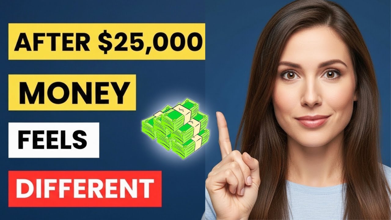 Why Life Feels Different After You Save $25,000 | Money Mindset, Financial Freedom & Smart Investing