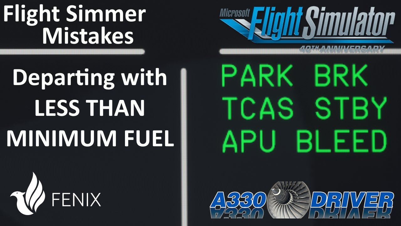 Common Flight Simmer Mistakes | Departing with LESS THAN REQUIRED FUEL | Real Airbus Pilot