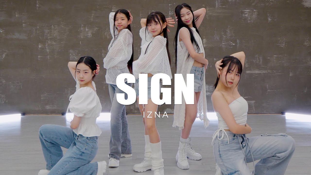 오디션반 izna (이즈나) - SIGN DANCE COVER 분당댄스학원