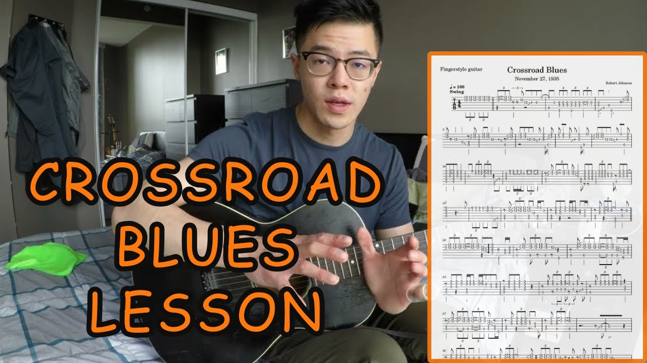 How to Play: Crossroads by Robert Johnson (Guitar Lesson with Tablature)