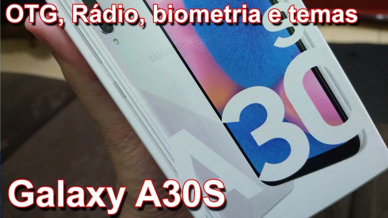 Samsung Galaxy A30S - OTG, Rádio FM, Biometria e Temas