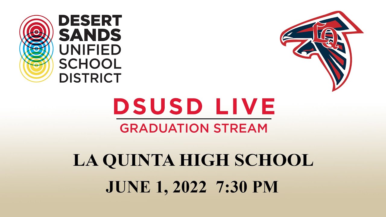 La Quinta High School 2022 Graduation