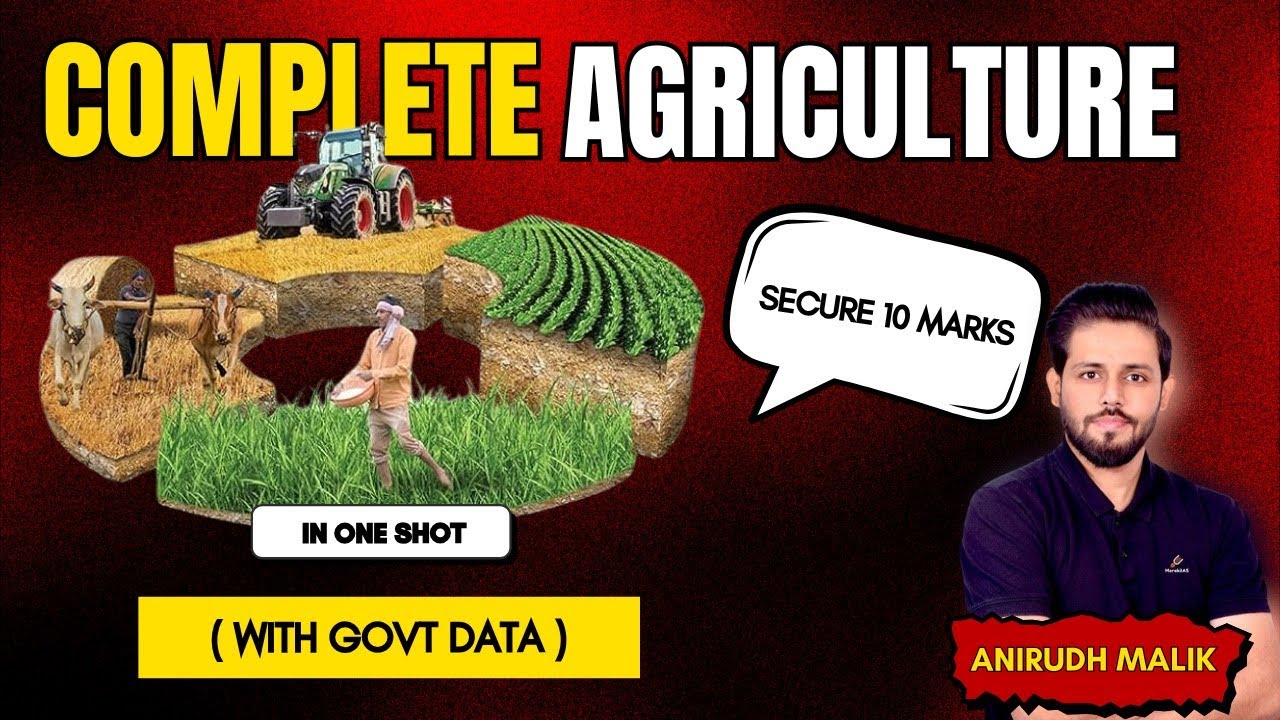 Complete Agriculture Of India in ONE SHOT|Prelims Score Booster Series|#agriculture#upscprelims2025