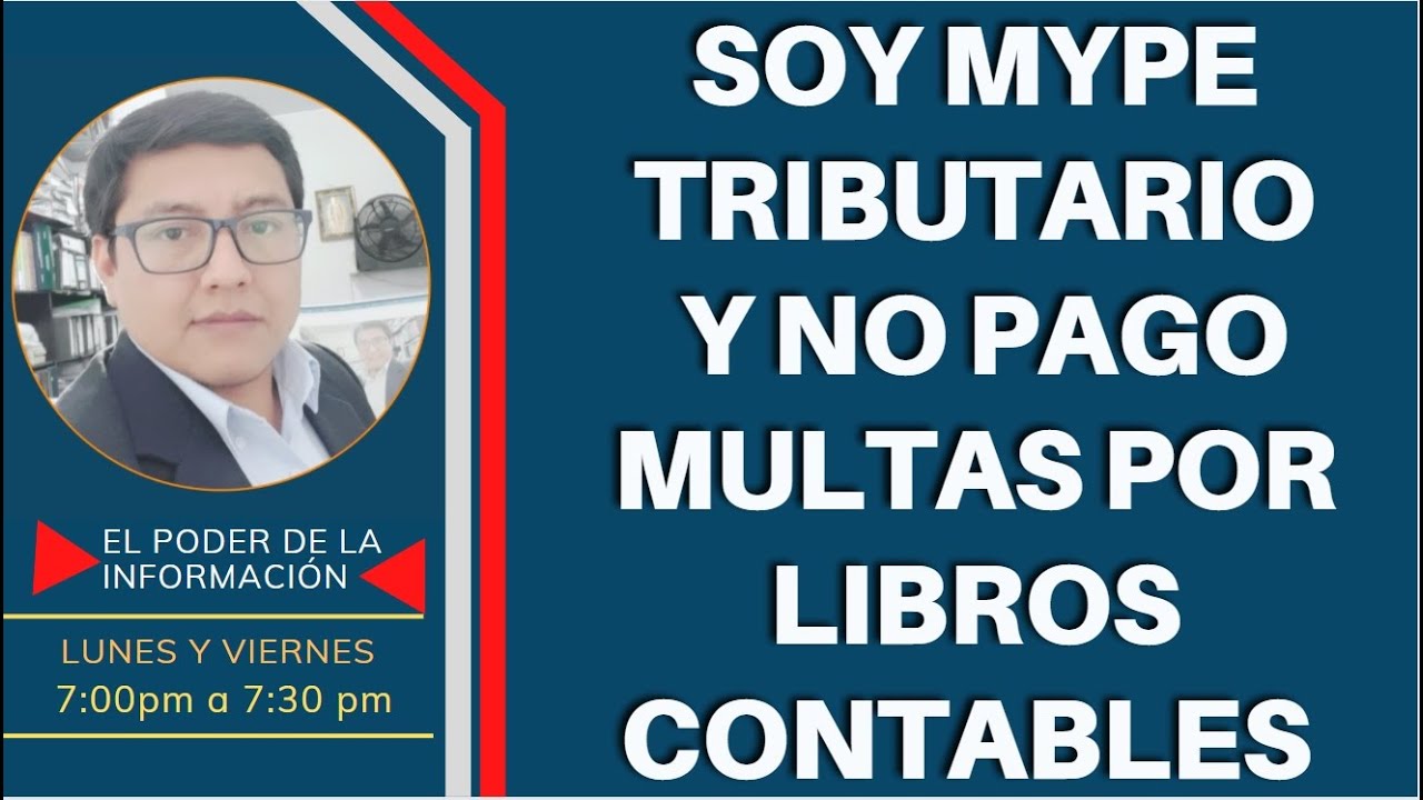 🔴LA VENTAJA DE SER MYPE TRIBUTARIO, NO TENGO LIBROS DESDE EL 2017 Y NO PAGO MULTA.