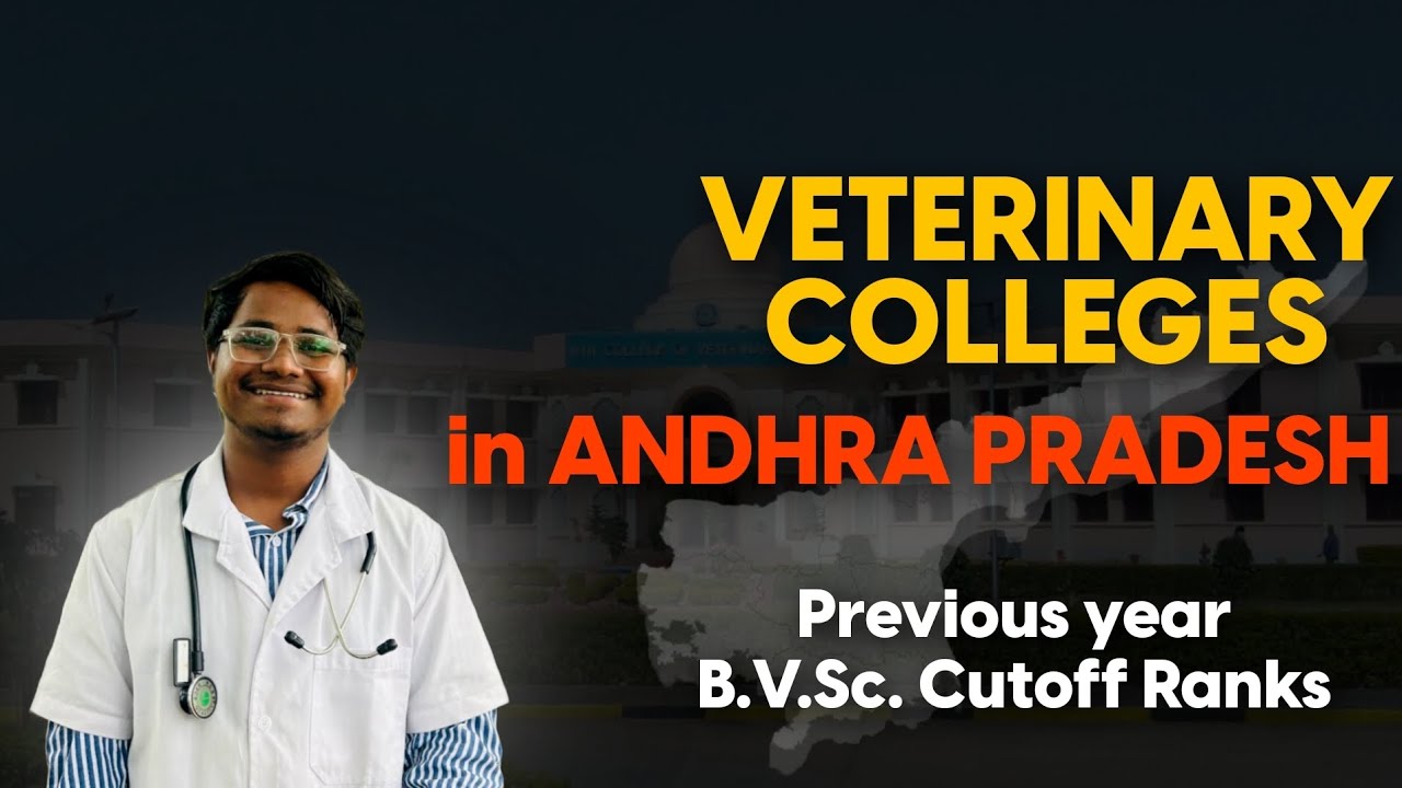 Veterinary Colleges in Andhra Pradesh & Previous Yr BVSc Cutoffs | The Telugu Vet
