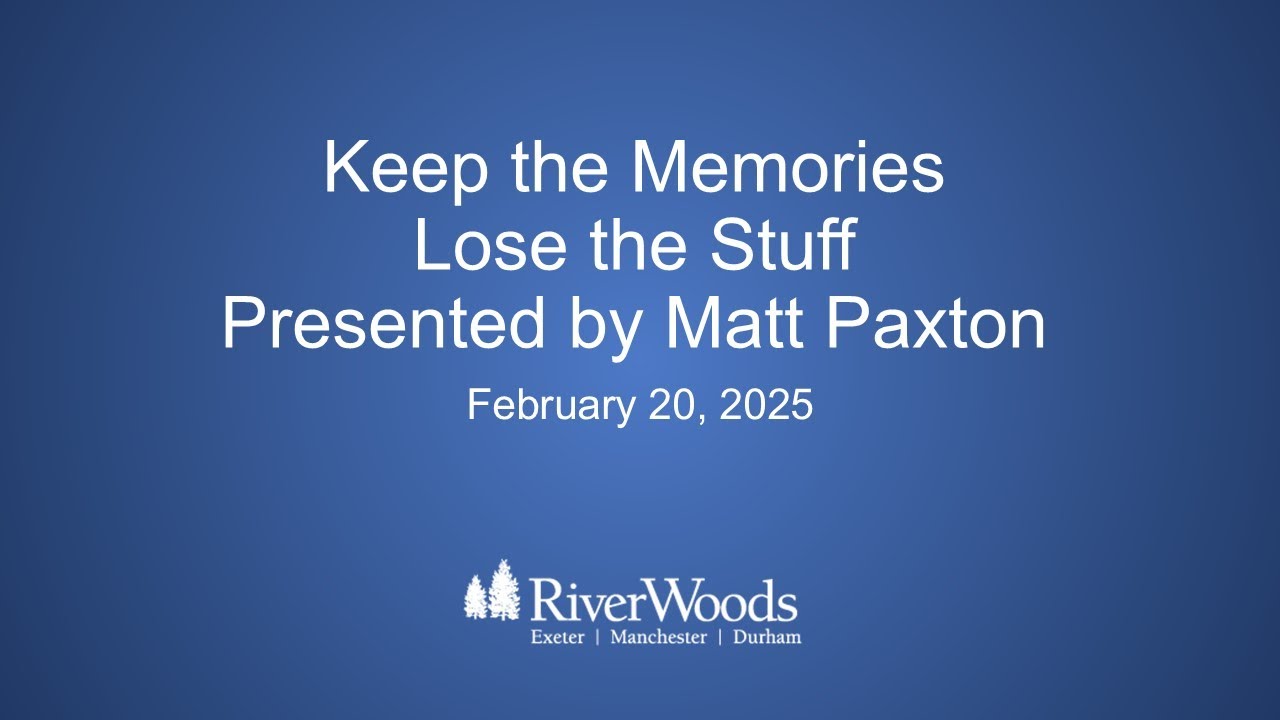 Keep the Memories, Lose the Stuff Presented by Matt Paxton