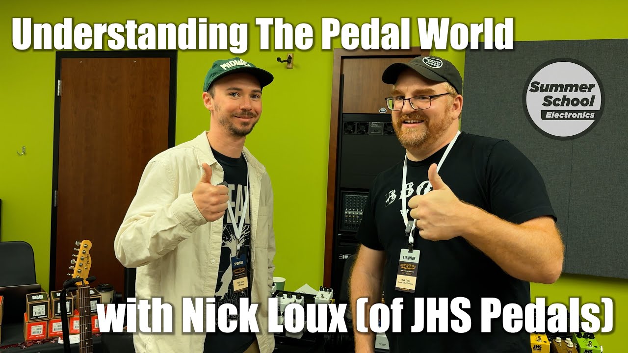 Understanding The Pedal World (with Nick Loux of JHS Pedals)