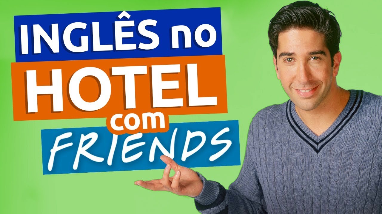Inglês da VIDA REAL com FRIENDS - Aula 19