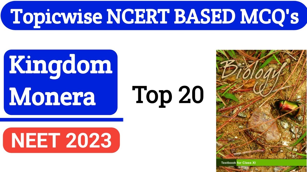 Kingdom Monera || Top 20 MCQ's || NCERT BASED MCQ's Series