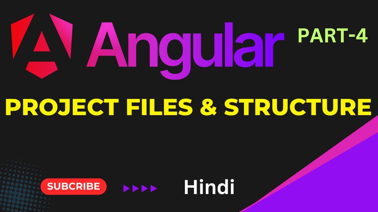 Files & Structure of Angular 18 | Angular 18 Course | Angular 18  Tutorial in Hindi Part 04 ✅ 🔥