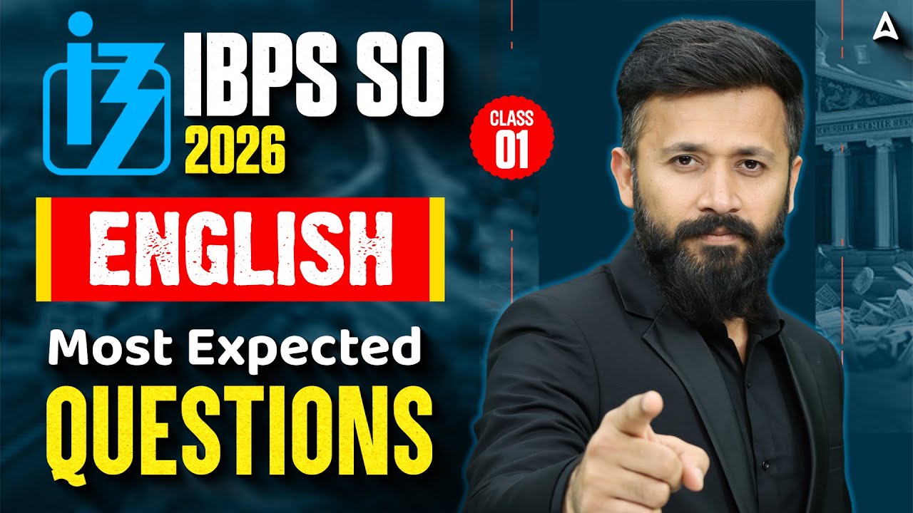 IBPS SO 2026 English Classes | Most Expected Questions | Class 01 | By Parth Krishan Upadhyay