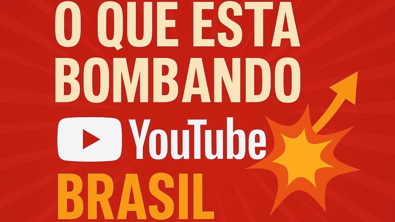 O Que Est&aacute; Bombando no YouTube Brasil