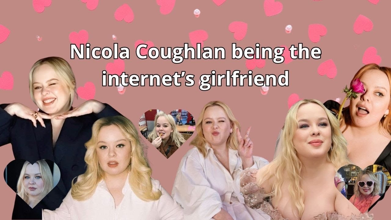 Nicola Coughlan being the internet's girlfriend