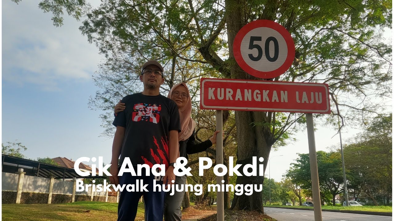 Cik Ana dan Pokdi Briskwalk Hujung Minggu