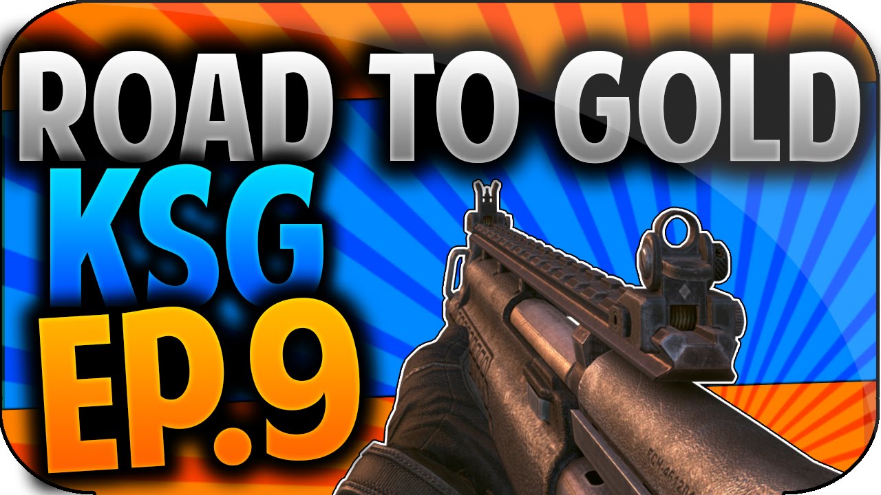 Sin accesorios!! Road To Gold KSG - Episodio 9 - Black Ops 2
