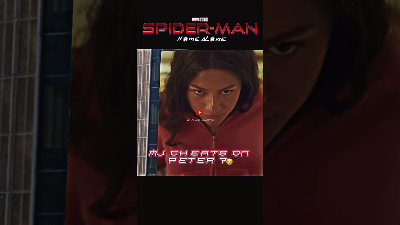 SPIDER-MAN HOME ALONE ? | MJ CHEATS ON PETER 😱 #spiderman #zendaya #marvel #tomholland