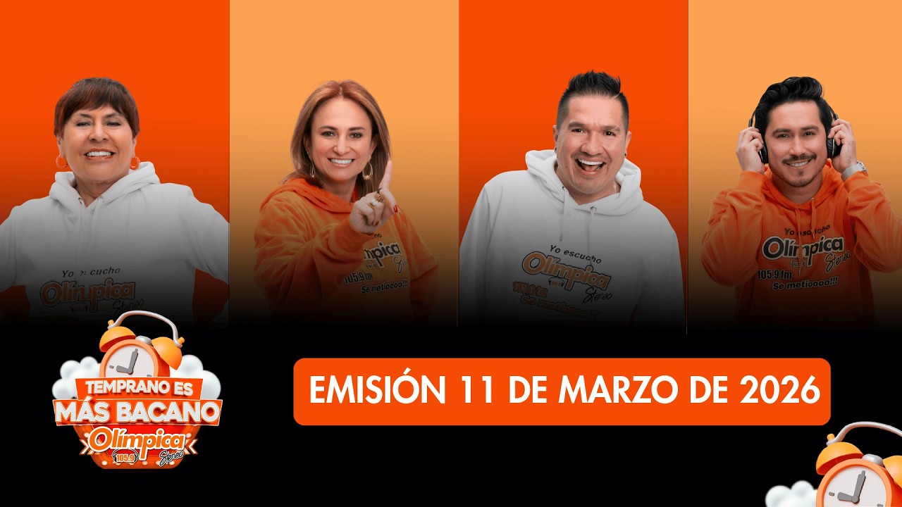 EN VIVO | HOY Temprano es más Bacano | 11 de marzo de 2026