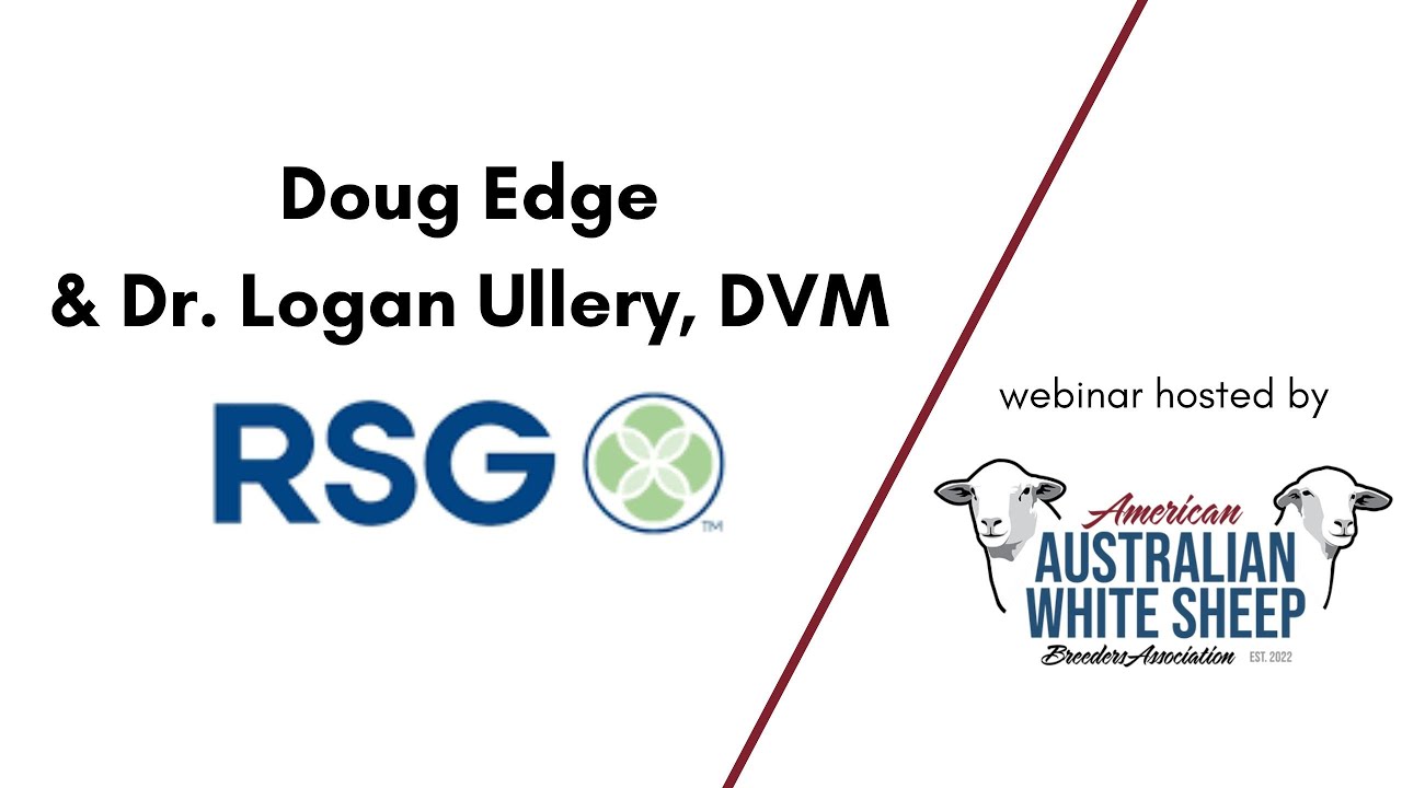 AAWSBA webinar with Doug Edge & Dr. Logan Ullery, DVM of RSG