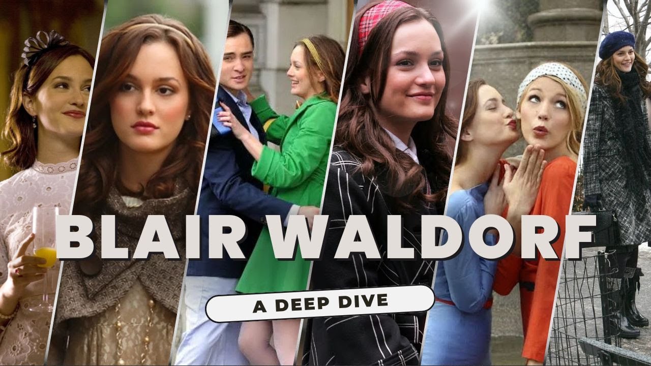 Examining Blair Waldorf: A Deep Dive into the Upper Eastside Anti-hero